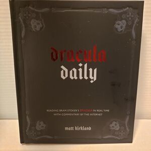 Dracula Daily : Reading Bram Stoker's Dracula in Real Time Commentary by...*Flaw